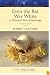 Even the Rat Was White: A Historical View of Psychology (Allyn & Bacon Classics Edition) (2nd Edition) (Allyn and Bacon Classics Edition)