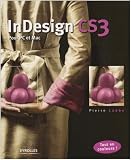 InDesign CS3 : Pour PC et Mac