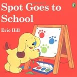 Spot Goes to School (color) (Spot)