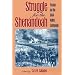 Struggle for the Shenandoah: Essays on the 1864 Valley Campaign