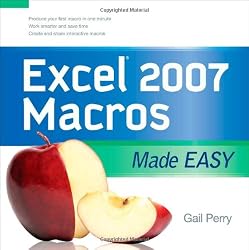 EXCEL 2007 MACROS MADE EASY (Made Easy Series)