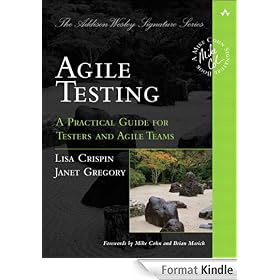 Agile Testing: A Practical Guide for Testers and Agile Teams