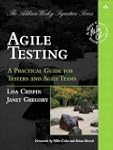 Agile Testing: A Practical Guide for...