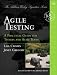Agile Testing: A Practical Guide for Testers and Agile Teams (Addison-Wesley Signature Series (Cohn)) Agile Testing: A Practical Guide for Testers and Agile Teams (Addison-Wesley Signature Series (Cohn))