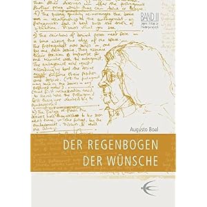 Der Regenbogen der Wünsche (Lingener Beiträge zur Theaterpädagogik)