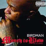 Money To Blow [Explicit]