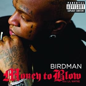 Money To Blow [Explicit]