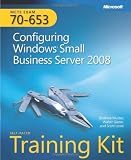 More details of book titled: MCTS Self-Paced Training Kit (Exam 70-653): Configuring Windows® Small Business Server 2008 (Mcts Self Paced T/Kit 70-653)