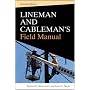 Lineman and Cablemans Field Manual, Second Edition