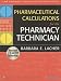 Book Pharmaceutical Calculations for the Pharmacy Technician (Lww Pharmacy Technician Education Series)