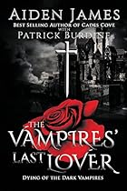 The Vampires' Last Lover The Vampires' Last Lover
