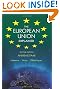 The European Union Explained: Institutions, Actors, Global Impact