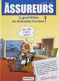 Les Assureurs : Pack en 2 volumes : Le grand bêtisier des déclarations d'accident, tomes 1 et 2 Image du produit