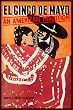 El Cinco de Mayo: An American Tradition