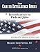 Introduction to Federal Jobs, a workbook for applying to Federal Jobs (The Career Intelligence Series, Volume 3)