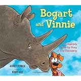 Bogart and Vinnie: A Completely Made-up Story of True Friendship