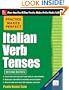 Practice Makes Perfect Italian Verb Tenses, 2nd Edition