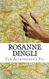 The Astronomer's Pig