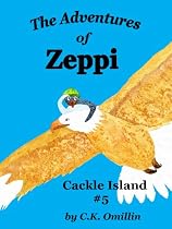 The Adventures of Zeppi - #5 Cackle Island-From Free Kindle Books Library