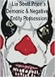 Lia Scott Price's Demonic & Negative Entity Possession