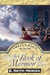 Challenged by the Book of Mormon