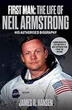 First man : the life of Neil A. Armstrong