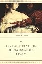Love and Death in Renaissance Italy