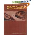 Silicon Valley: 110 Year Renaissance by John R. McLaughlin, Leigh A. Weimers, Wardell V. Winslow, and Sally McBurney