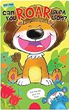 Can You Roar Like a Lion? (Pull-N-Slide Books)