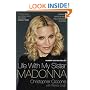 Life with My Sister Madonna