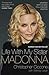 Life with My Sister Madonna