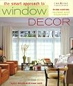 The Smart Approach to Window Decor (3rd edition)