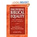 Discovering Biblical Equality: Complementarity Without Hierarchy