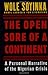 The Open Sore of a Continent: A Personal Narrative of the Nigerian Crisis (W.E.B. Du Bois Institute)