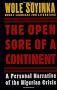 The Open Sore of a Continent: A Personal Narrative of the Nigerian Crisis (W.E.B. Du Bois Institute)