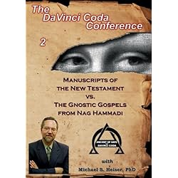 Manuscripts of the New Testament vs. The Gnostic Gospels from Nag Hammadi
