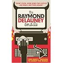 The Raymond Delauney Emails