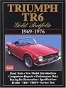 Triumph TR6 Gold Portfolio 1969-1976 (Brooklands Books Road Test Series) (Brooklands Road Tests)