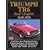 Triumph TR6 Gold Portfolio 1969-1976 (Brooklands Books Road Test Series) (Brooklands Road Tests)