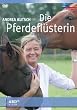 Die Pferdefl�sterin