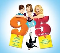 9 To 5: The Musical (Original Broadway Cast Recording)