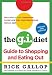 The G.I. Diet Guide to Shopping and Eating Out, Revised