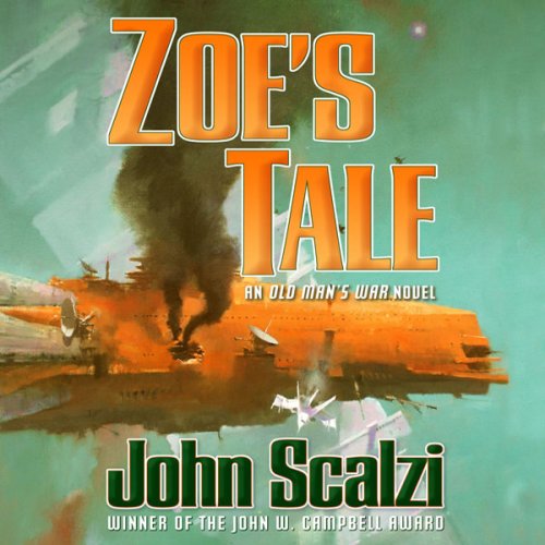 Zoe's Tale by John Scalzi [Narrated by Tavia Gilbert]