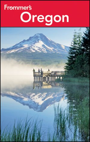 Frommer's Oregon (Frommer's Complete Guides)