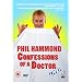 Phil Hammond - Confessions Of A Doctor [DVD]