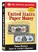 A Guide Book of United States Paper Money (Official Red Books)