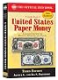 A Guide Book of U.S. Paper Money: Complete Source for History, Grading, and Values (Official Red Books)