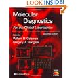 Molecular Diagnostics: For the Clinical Laboratorian by William B. Coleman and Gregory J. Tsongalis