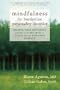 Mindfulness for Borderline Personality Disorder: Relieve Your Suffering Using the Core Skill of Dialectical Behavior Therapy