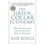 The Green Collar Economy: How One Solution Can Fix Our Two Biggest Problems